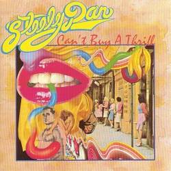 Steely Dan : Can't Buy A Thrill